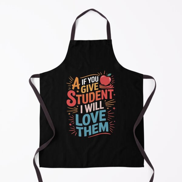 Item preview, If You Give Me A Student I Will Love designed and sold by VerseFarm.