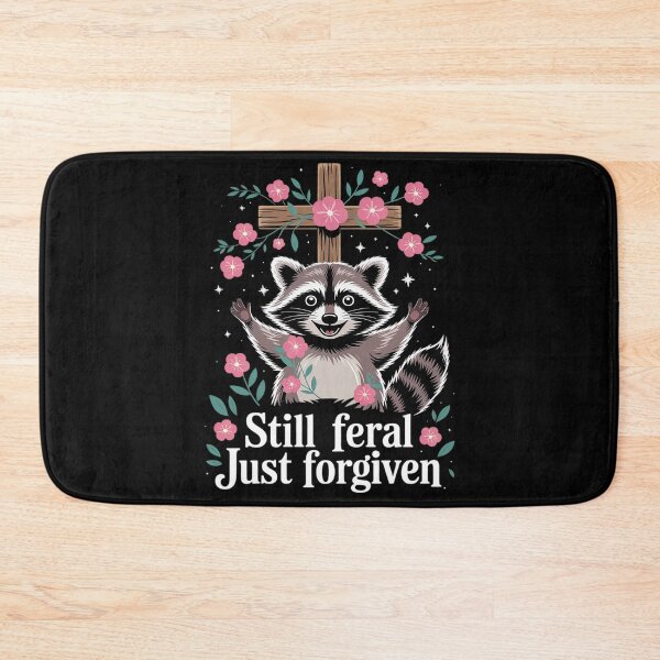 Item preview, Still Feral Just Forgiven Christian Raccoon  designed and sold by MarryIsMonth.