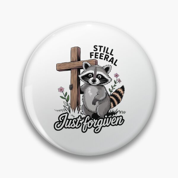 Item preview, Still Feral Just Forgiven Cute Raccoon Flower and faith  designed and sold by AquaKiev.