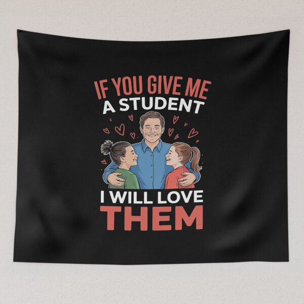 Item preview, If You Give Me A Student I'll Love Them Teacher Present  designed and sold by VerseFarm.