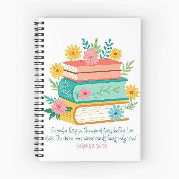 Item preview, Floral Book Stack | George RR Martin Reading Quote designed and sold by SpencerReedDes.