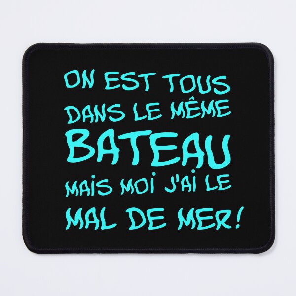 Item preview, WE'RE ALL IN THE SAME BOAT BUT I GET SEASICK! designed and sold by francoisville.