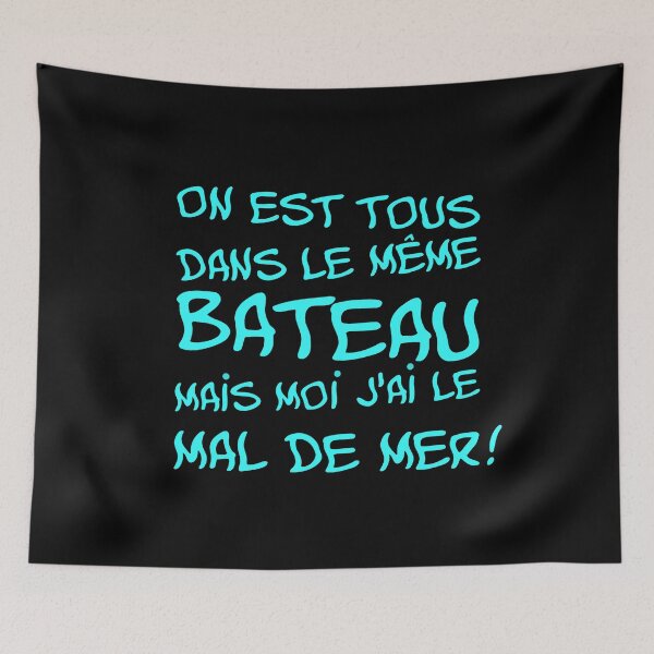 Item preview, WE'RE ALL IN THE SAME BOAT BUT I GET SEASICK! designed and sold by francoisville.