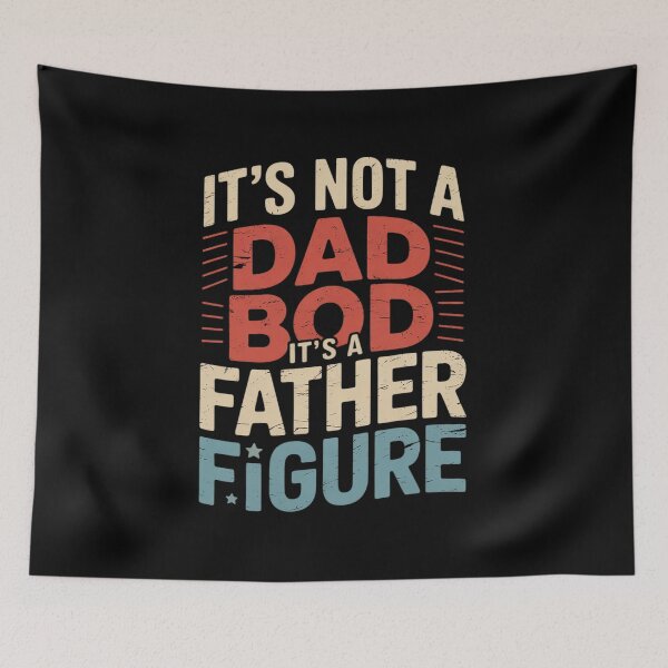 Item preview, It's Not a Dad Bod Its a Father Figure Fathers Day Funny Dad  designed and sold by VerseFarm.