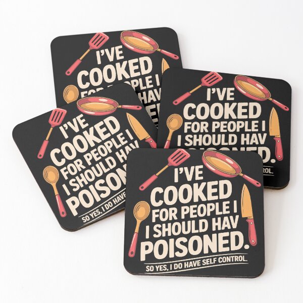 Item preview, I've Cooked For People Funny Sarcastic Women 3  designed and sold by NailMolisa.