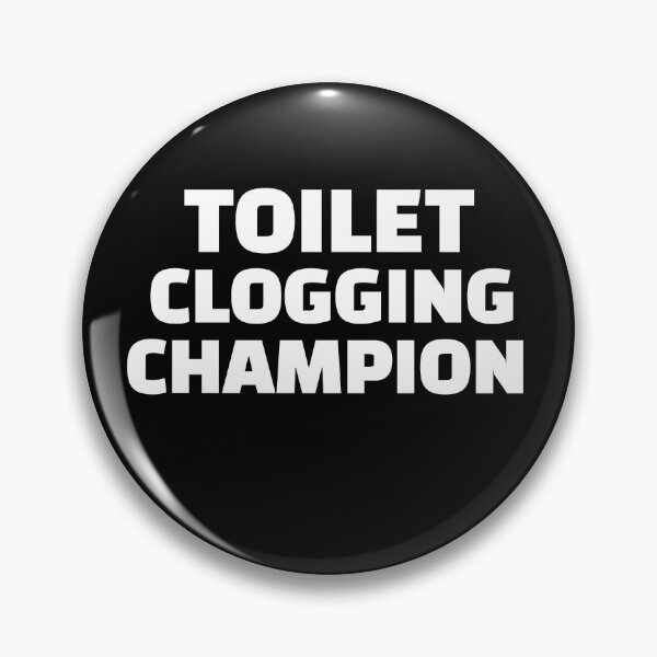 Item preview, Retro Bathroom Toilet Clogging Champ Meme Dad Poop Men Women designed and sold by BornBorn.