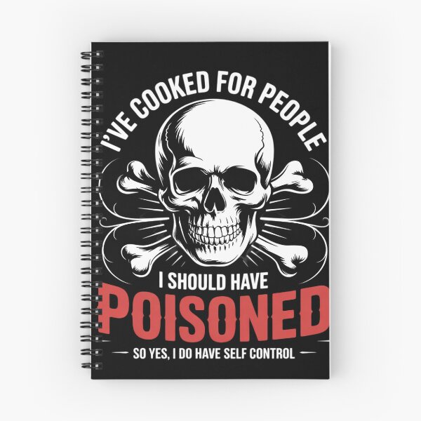 Item preview, I've Cooked For People I Should Have Poisoned 38  designed and sold by NailMolisa.