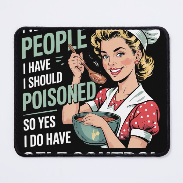 Item preview, I've Cooked For People I Should Have Poisoned 40 designed and sold by NailMolisa.