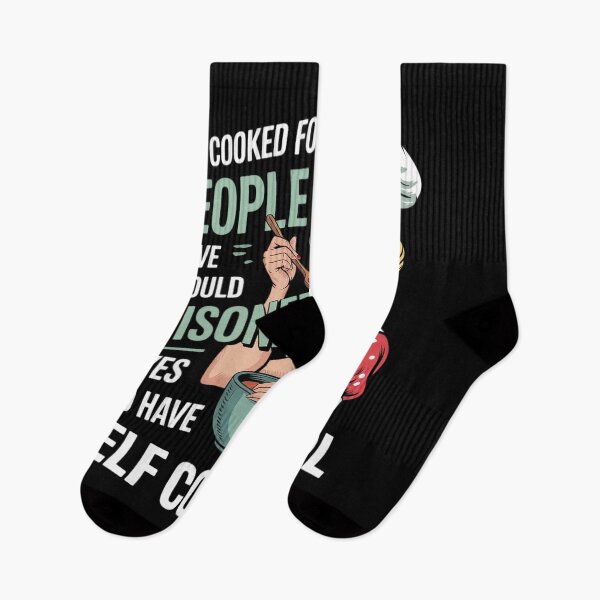 Item preview, I've Cooked For People I Should Have Poisoned 40  designed and sold by NailMolisa.