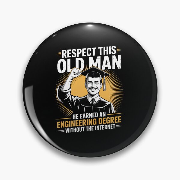 Item preview, Respect This Old Man He Earned An Engineering designed and sold by namibambam.