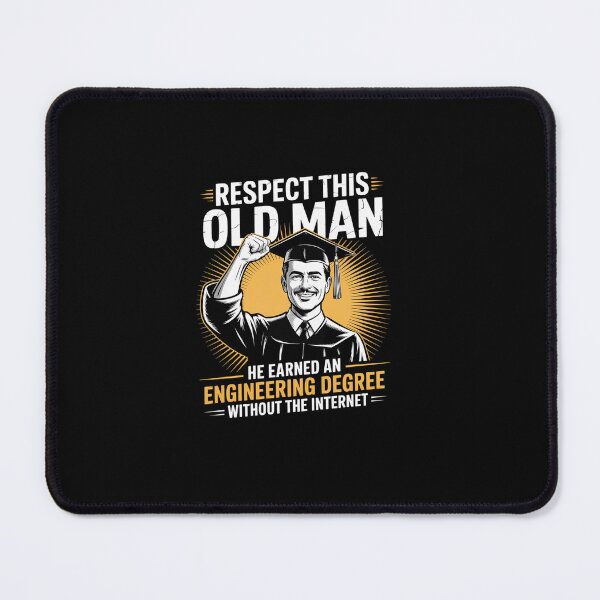 Item preview, Respect This Old Man He Earned An Engineering designed and sold by namibambam.