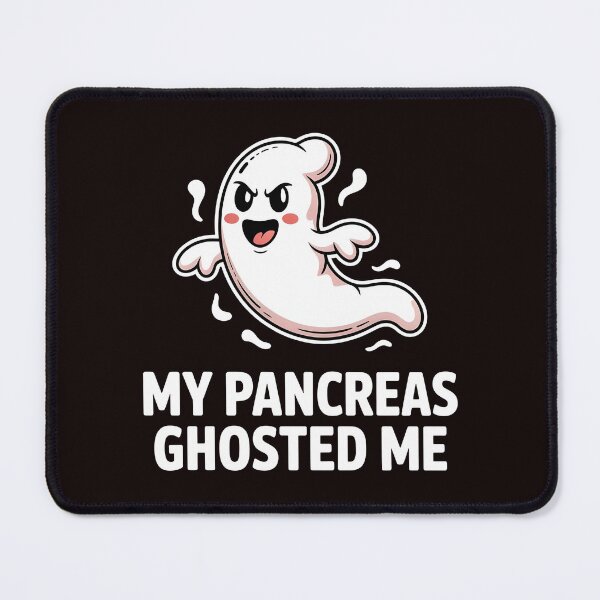 Item preview, My Pancreas Ghosted Me – T1D Humor for Diabetes Fighters designed and sold by Redgiant87x.