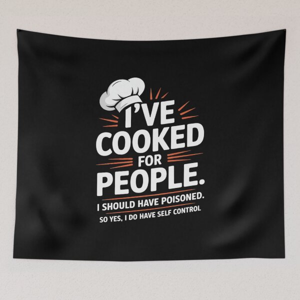 Item preview, I've Cooked For People I Should Have Poisoned So Yes I Do  designed and sold by NailMolisa.