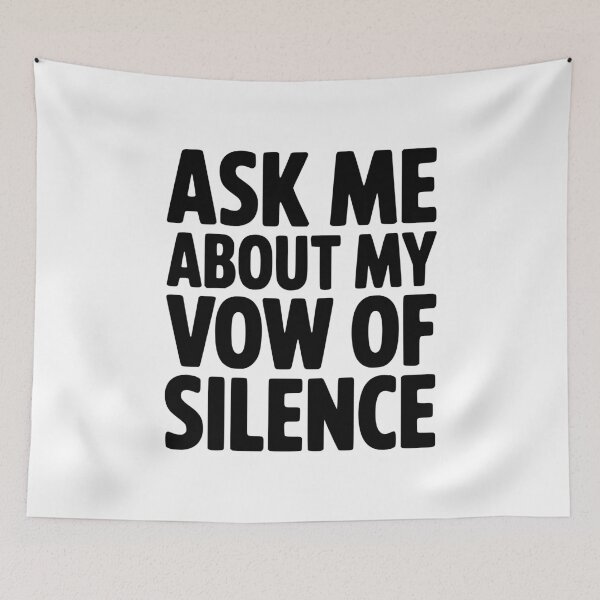 Item preview, Ask Me About my Vow of Silence designed and sold by Frank Ring.