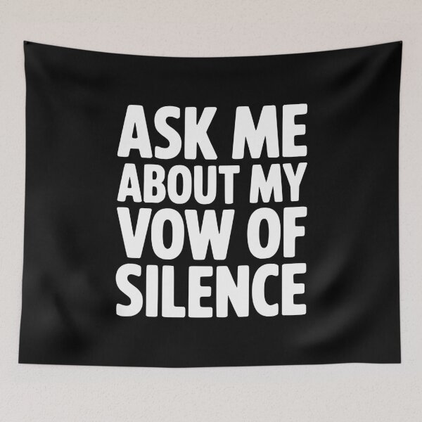 Item preview, Ask Me About my Vow of Silence designed and sold by Frank Ring.
