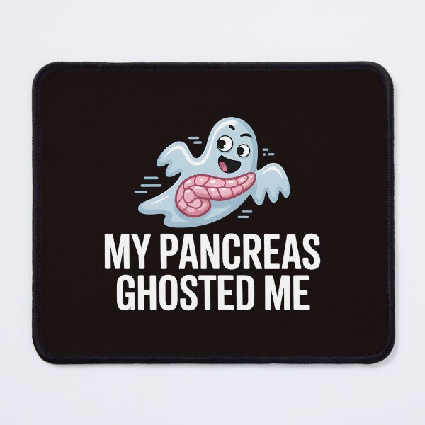 Item preview, My Pancreas Ghosted Me – Relatable T1D Diabetes Humor designed and sold by Redgiant87x.