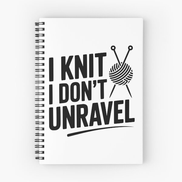 Item preview, I Knit I Don't Unravel designed and sold by Frank Ring.