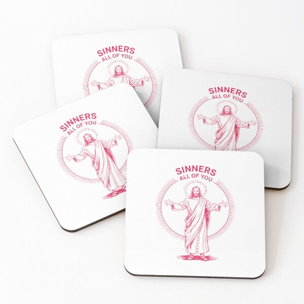 Item preview, Hilarious “Sinners – All of You” Jesus. Sarcastic gifts for naughty boys and girls. designed and sold by paulo silveira.