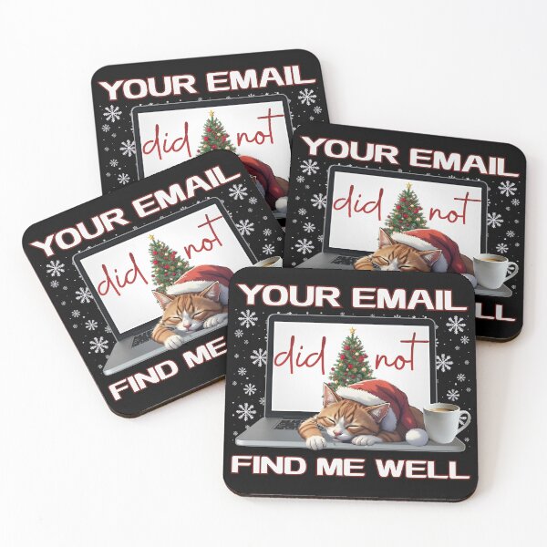 Item preview, Your Email Did Not Find Me Well | Christmas Cat Meme designed and sold by PROPera-design.