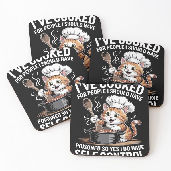 Item preview, I've Cooked For People I Should Have Poisoned So Yes I Do00  designed and sold by NailMolisa.