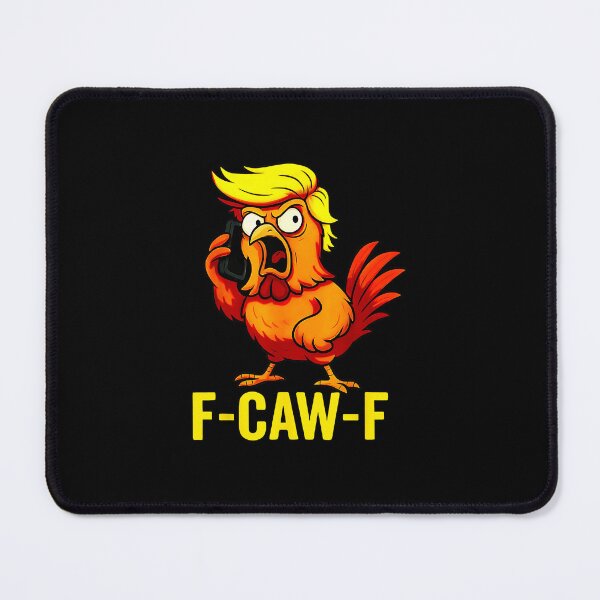 Item preview, Fcawf Funny Trump Chicken Calling Humor Quote Rooster Meme designed and sold by tadmercado.