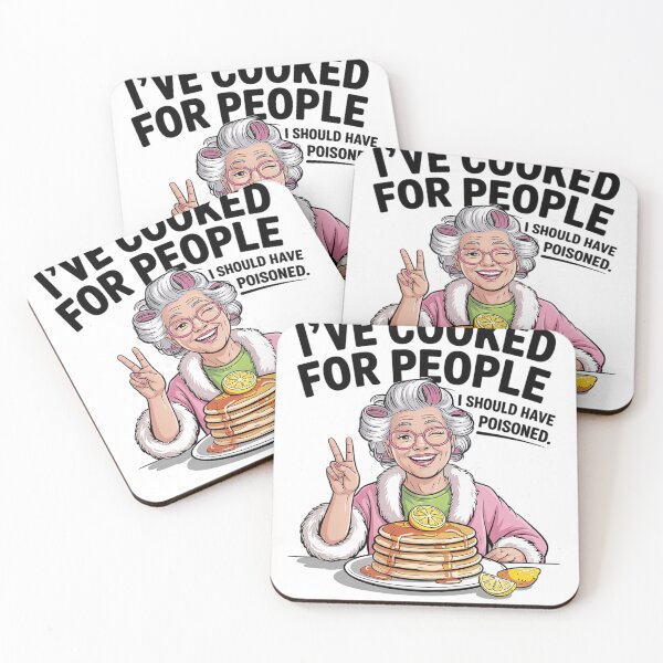 Item preview, I've Cooked For People I Should Have Poisoned So Yes I Do5  designed and sold by NailMolisa.