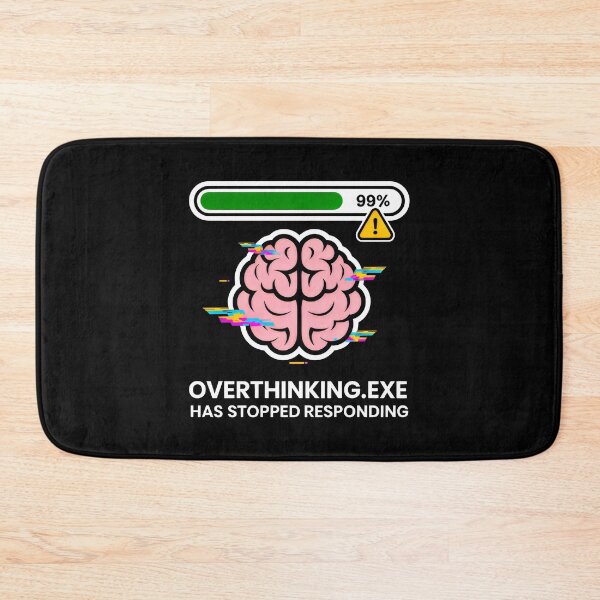Item preview, Overthinking.exe Has Stopped Responding Glitch Brain Design with Progress Bar and Warning Icon designed and sold by SplashTastic.