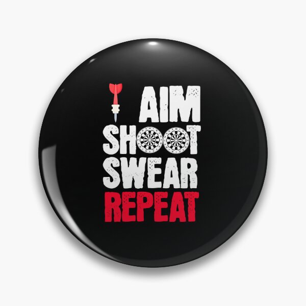 Artikelvorschau, Aim Shoot Swear Repeat – Funny Dart Player Swear Loop Design entworfen und verkauft von TheØche.