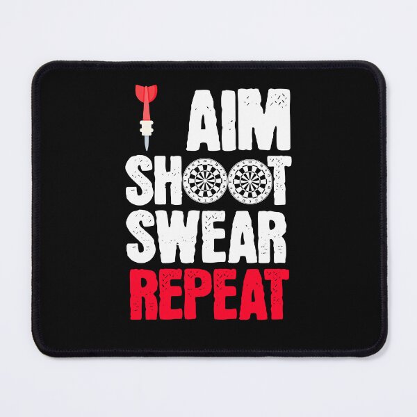 Item preview, Aim Shoot Swear Repeat – Funny Dart Player Swear Loop Design designed and sold by TheØche.