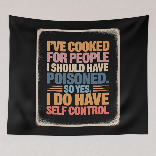 Item preview, I've Cooked For People I Should Have Poisoned So Yes I Do08  designed and sold by NailMolisa.