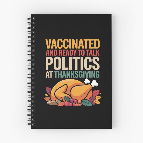 Item preview, Vaccinated And Ready to Talk Politics at Thanksgiving Funny  designed and sold by visionnen.