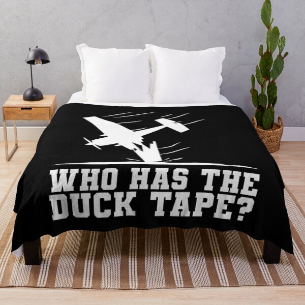 Item preview, Who Has The Duck Tape , Gift For RC Aircraft Pilot, Remote Control Airplane, Radio Controlled Aircraft, Flying RC Aircraft, Drone designed and sold by DoodleUrban.