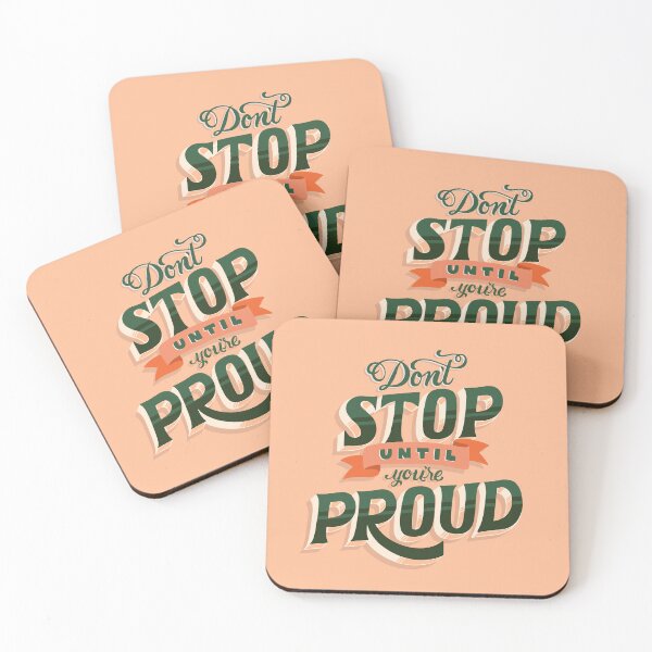 Item preview, Don't Stop Until You're Proud | Personal Standards, Integrity & Achievement Quote designed and sold by Maltachi Designs.