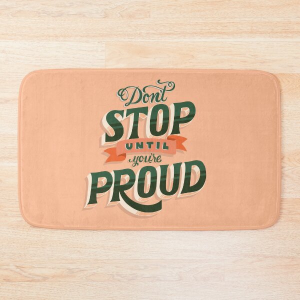 Item preview, Don't Stop Until You're Proud | Personal Standards, Integrity & Achievement Quote designed and sold by Maltachi Designs.