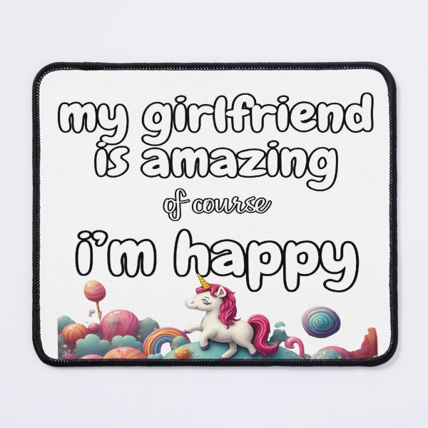 Item preview, My Girlfriend Is Amazing Of Course I'm Happy – Cute Funny Relationship Quote designed and sold by PressingFlowers.