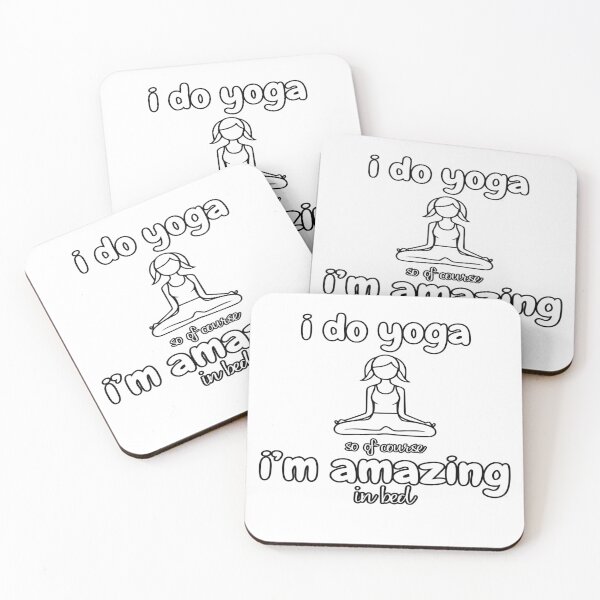 Item preview, I Do Yoga So Of Course I'm Amazing in Bed – Funny Yoga Humor Quote designed and sold by PressingFlowers.