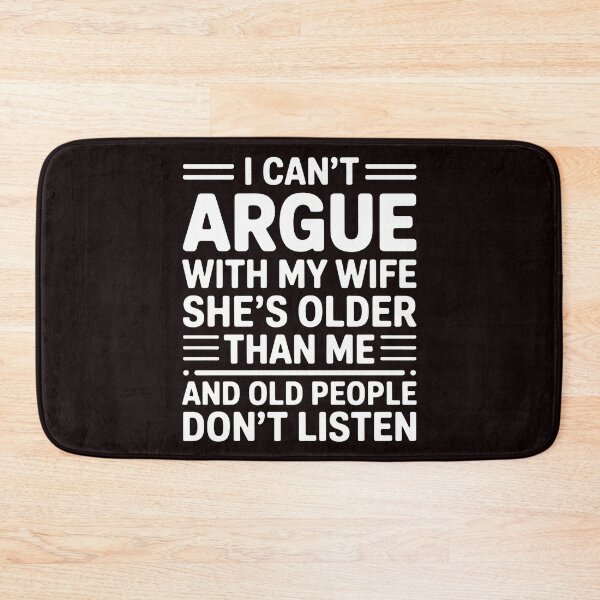 Item preview, I Can't Argue With My Wife She's Older Than Me – Relationship Comedy designed and sold by Redgiant87x.