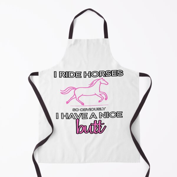 Item preview, I Ride Horses So Obviously I Have a Nice Butt – Funny Equestrian Humor Quote designed and sold by PressingFlowers.