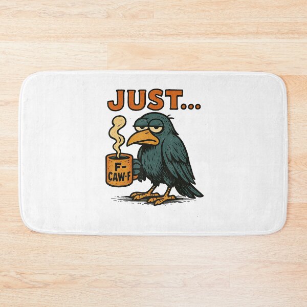 Item preview, Fcawf Just F Caw F Raven Crow Coffee Funny Fawk Off  designed and sold by tadmercado.