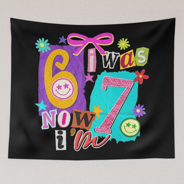Item preview, I Was 6 Now Im 7 67 Six Seven Meme 7 Years Old Birthday  designed and sold by gladysenglish.