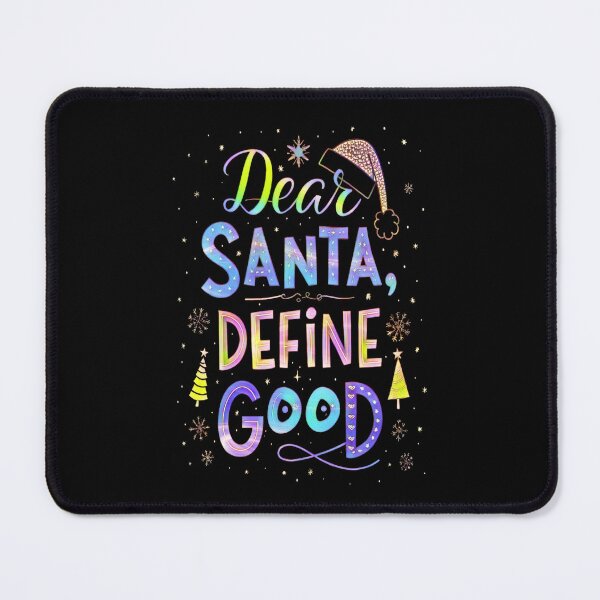 Item preview, Dear Santa Define Good — Holographic Christmas Quote designed and sold by creativerooney.