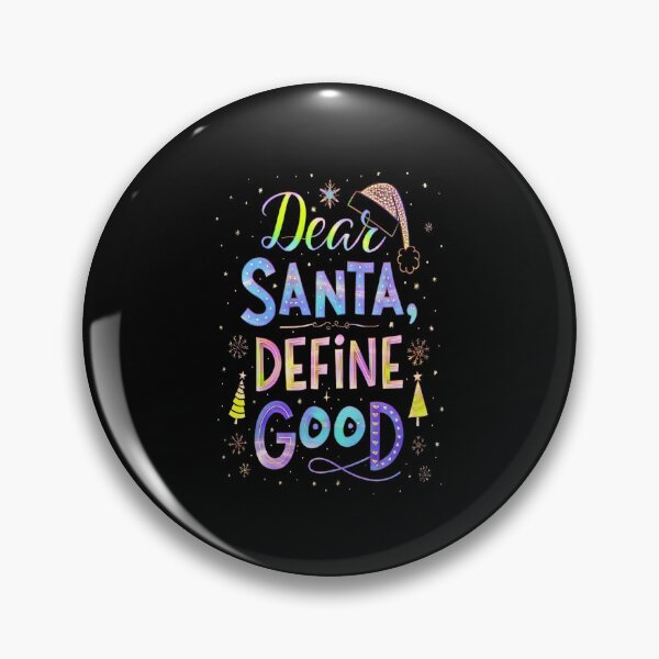Item preview, Dear Santa Define Good — Holographic Christmas Quote designed and sold by creativerooney.