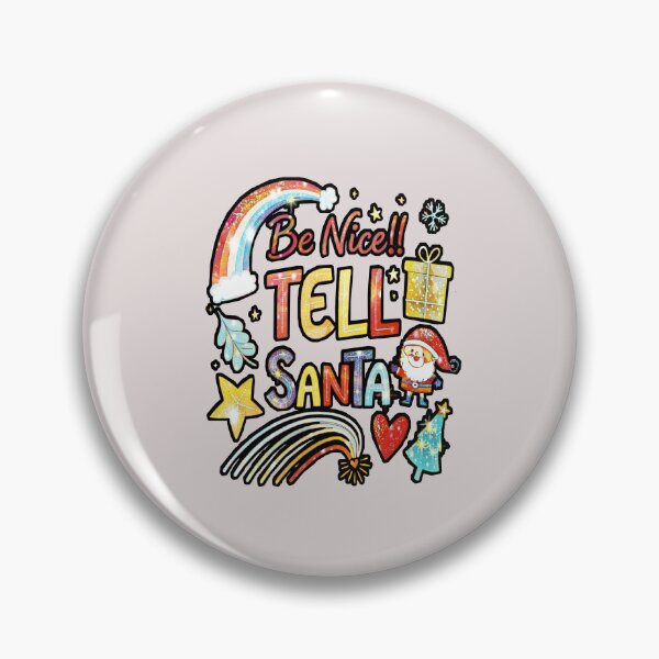 Item preview, Be Nice Tell Santa — Cute Rainbow Christmas Quote designed and sold by creativerooney.
