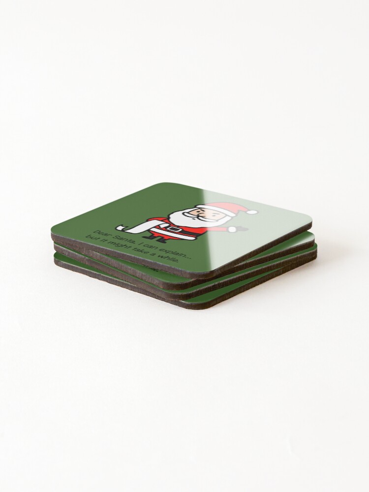 Thumbnail 4 of 5, Coasters (Set of 4), Santa Wait! Let Me Explain  designed and sold by SamartkitDesign.