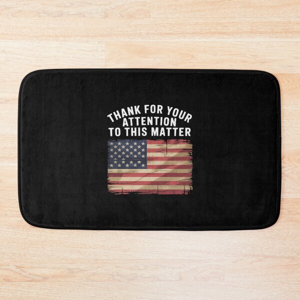 Item preview, Thank You For Your Attention To This Matter  designed and sold by MythWoot.