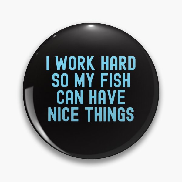 Item preview, Funny Fish, Aquarist Fish Lover Gift, Fishkeeping designed and sold by DesignDenDo ⭐⭐⭐⭐⭐.