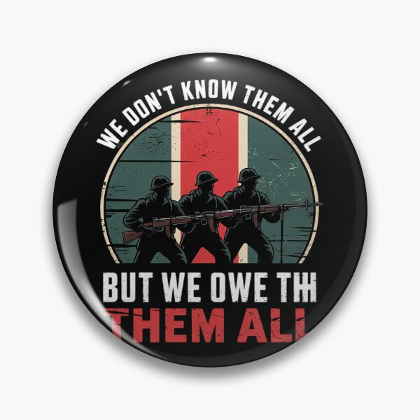 Item preview, We Don't Know Them All But We Owe Them All Veteran Warrior  designed and sold by PowAcademy.