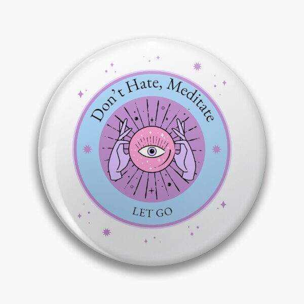 Item preview, Don’t Hate, Meditate let go designed and sold by "Vibe & Style Merch".