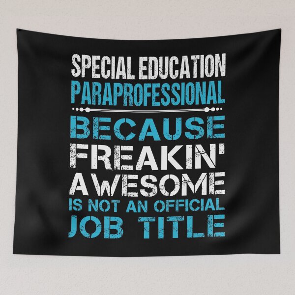 Item preview, Special Education Paraprofessional designed and sold by ginawilliams39.