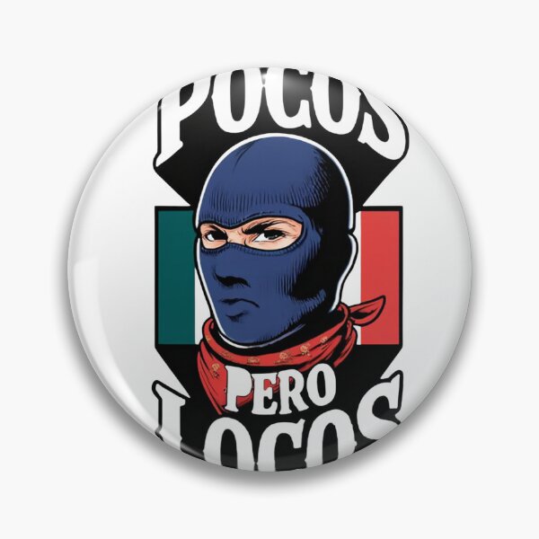 Item preview, ?? POCOS PERO LOCOS: Ski Mask Mexican Pride Art ? designed and sold by LegendsOfLife37.